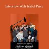 Adam Gilad - Interview With Isabel Price