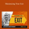 Alex Shute & Mark Woodbury - Maximizing Your Exit