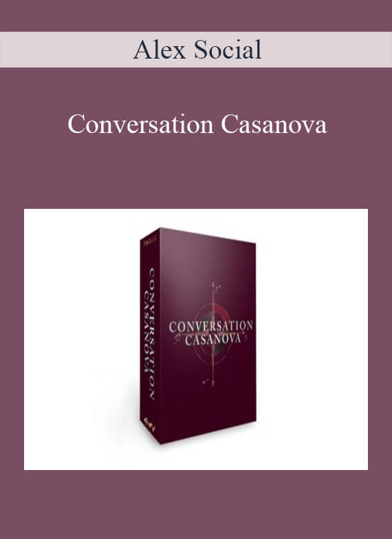 Alex Social - Conversation Casanova