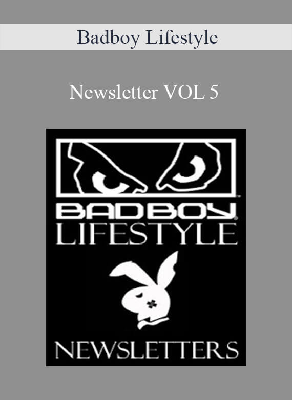 Badboy Lifestyle - Newsletter VOL 5