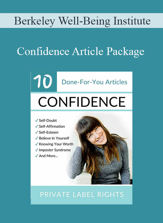 Berkeley Well-Being Institute - Confidence Article Package