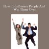 Chris Jackson - How To Influence People And Win Them Over1