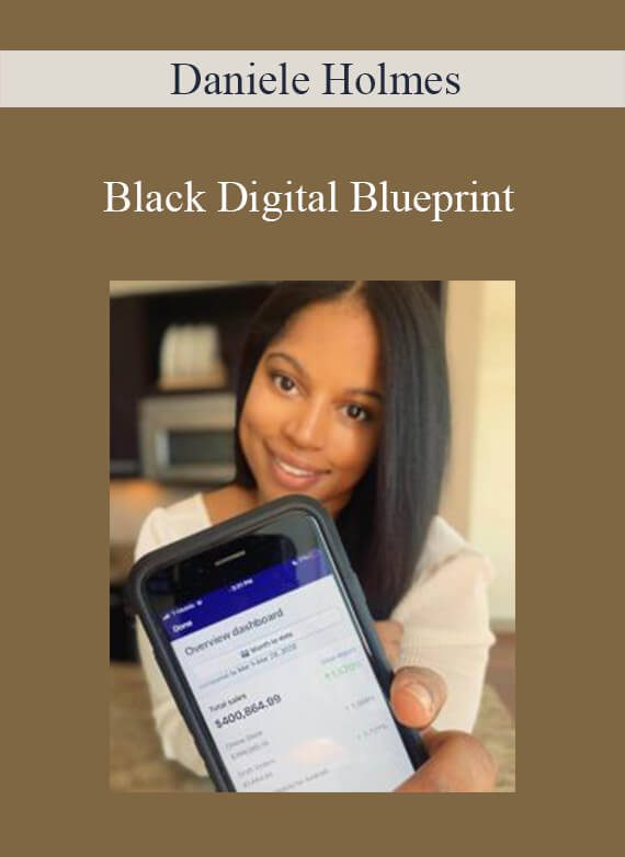 Daniele Holmes - Black Digital Blueprint