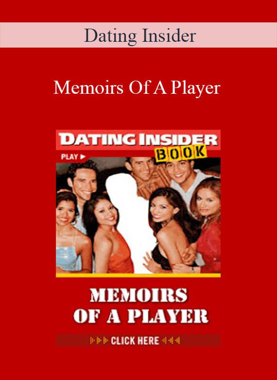 Dating Insider - Memoirs Of A Player