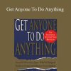 David Lieberman - Get Anyone To Do Anything