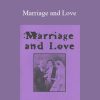 Emma Goldman - Marriage and Love