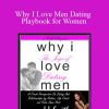 Jennifer Smith - Why I Love Men Dating Playbook for Women