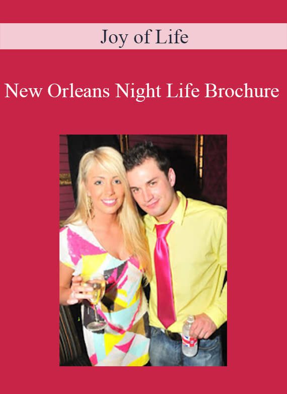 Joy of Life - New Orleans Night Life Brochure