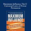 Kurt Mortensen - Maximum Influence The12 Universal Laws of Power Persuasion