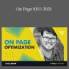 Kyle Roof - On Page SEO 2021