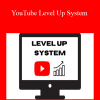 Lauren Bateman - YouTube Level Up System