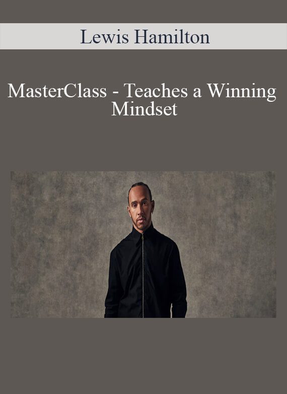 Lewis Hamilton – MasterClass - Teaches a Winning Mindset