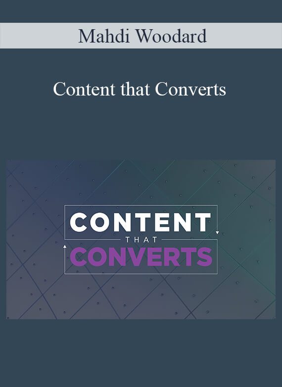 Mahdi Woodard - Content that Converts