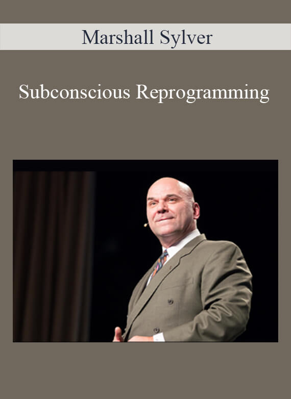 Marshall Sylver - Subconscious Reprogramming