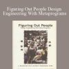 Michael Hall - Figuring Out People Design Engineering With Metaprograms