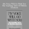 Milton Erickson - My Voice Will Go With You The Teaching Tales Of Milton Erickson