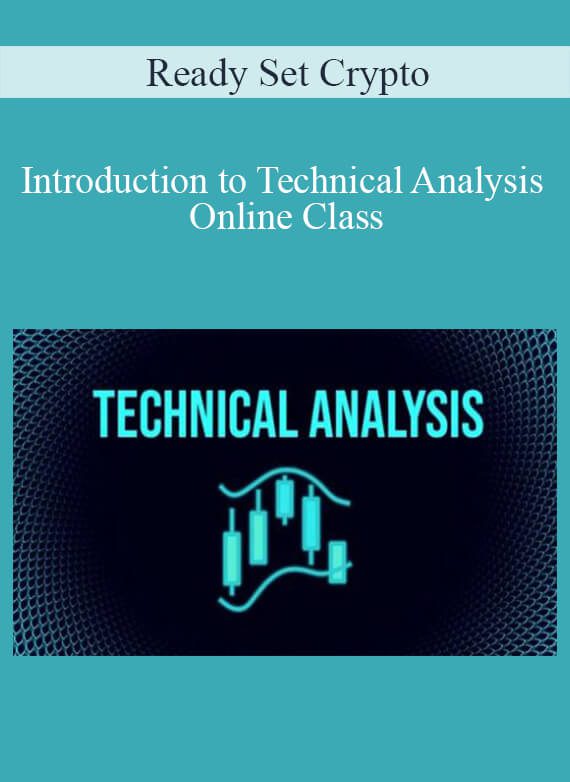 Ready Set Crypto - Introduction to Technical Analysis Online Class