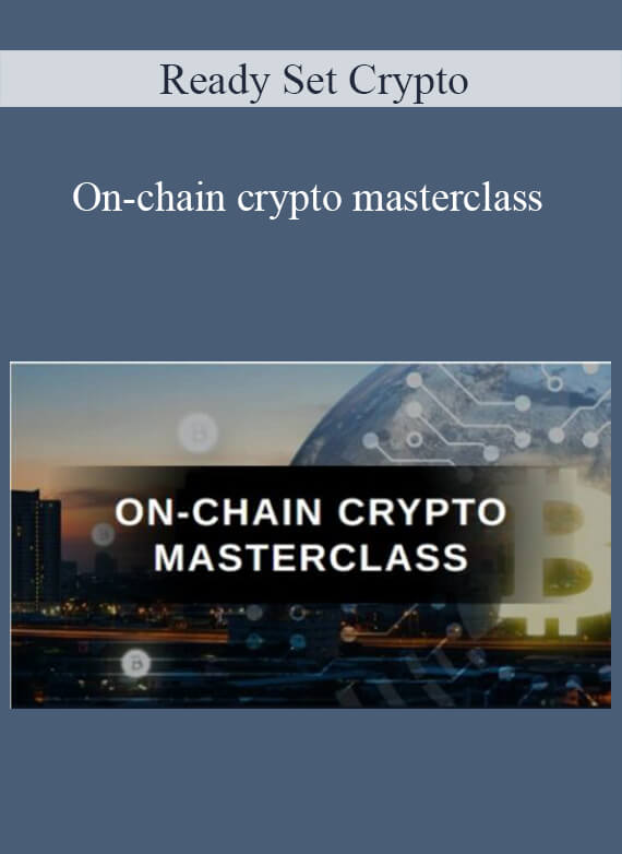 Ready Set Crypto - On-chain crypto masterclass