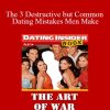 Slade Shaw - The 3 Destructive but Common Dating Mistakes Men Make