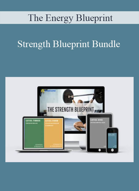 The Energy Blueprint - Strength Blueprint Bundle