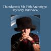 Thundercat - Thundercats 5th Fith Archetype Mystery Interview