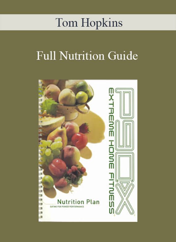 Tom Hopkins - Full Nutrition Guide