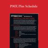 Tony Horton - P90X Plus Schedule