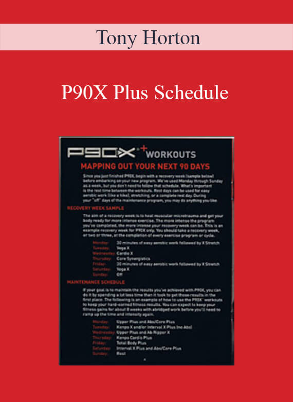 Tony Horton - P90X Plus Schedule