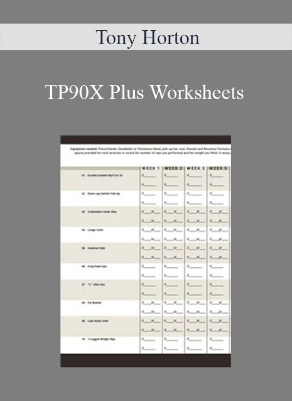 Tony Horton - P90X Plus Worksheets