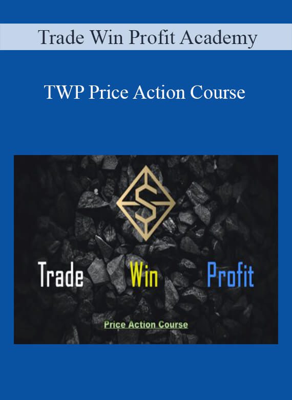 Trade Win Profit Academy - TWP Price Action Course