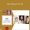 Aloise Surfleet-Middleton, Josh X, Michelle - The Virtuous X Life