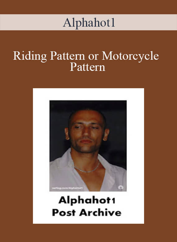 Alphahot1 - Riding Pattern or Motorcycle Pattern