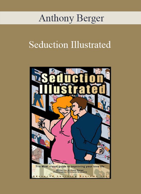 Anthony Berger - Seduction Illustrated