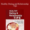 C Kellogg - Healthy Dating and Relationship Tips