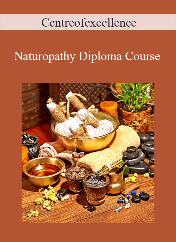 Centreofexcellence - Naturopathy Diploma Course