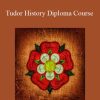 Centreofexcellence - Tudor History Diploma Course