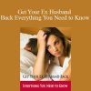 Chris Jackson - Get Your Ex Husband Back Everything You Need to Know