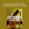 Don Pendleton - Continental Contract (The Executioner Book 5) (Ebook)