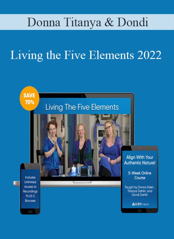 Donna Titanya & Dondi - Living the Five Elements 2022