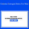 Dr Anthony Jay, PhD and Mark Iron - Extreme Estrogen Detox For Men