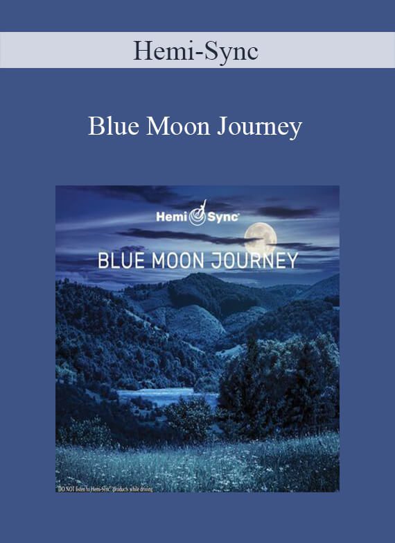 Hemi-Sync - Blue Moon Journey