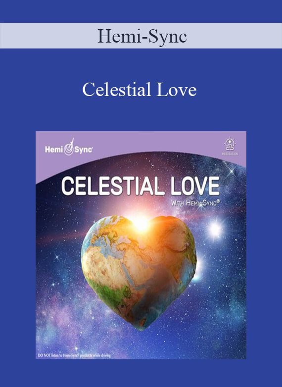 Hemi-Sync - Celestial Love