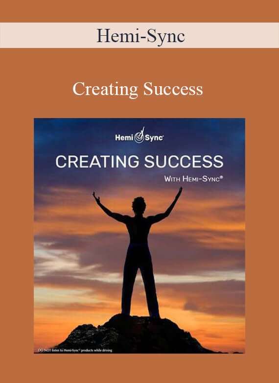 Hemi-Sync - Creating Success