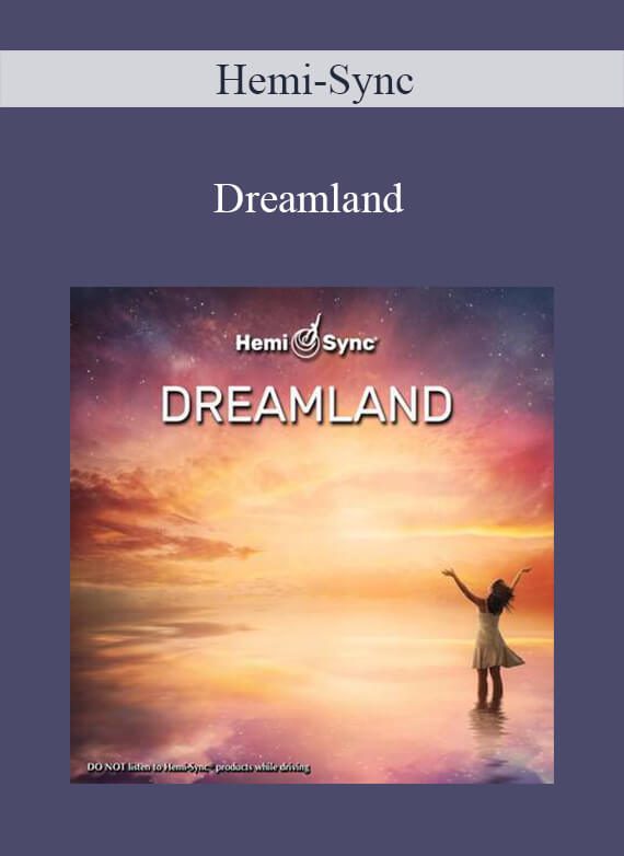 Hemi-Sync - Dreamland