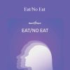 Hemi-Sync - Eat No Eat