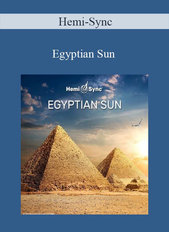 Hemi-Sync - Egyptian Sun