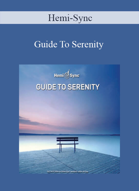 Hemi-Sync - Guide To Serenity