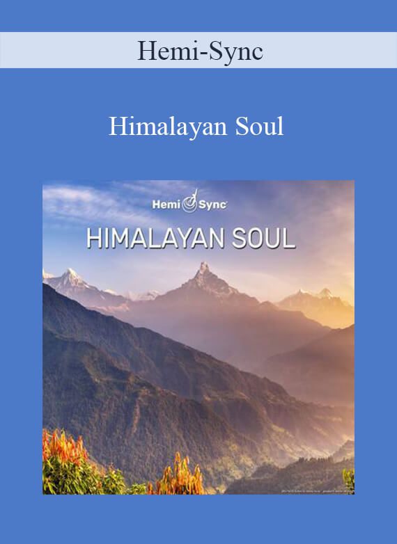 Hemi-Sync - Himalayan Soul