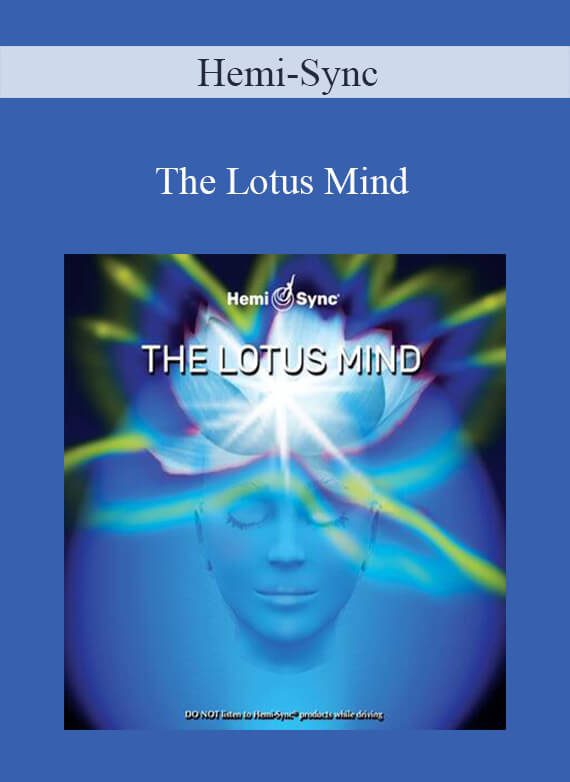 Hemi-Sync - The Lotus Mind