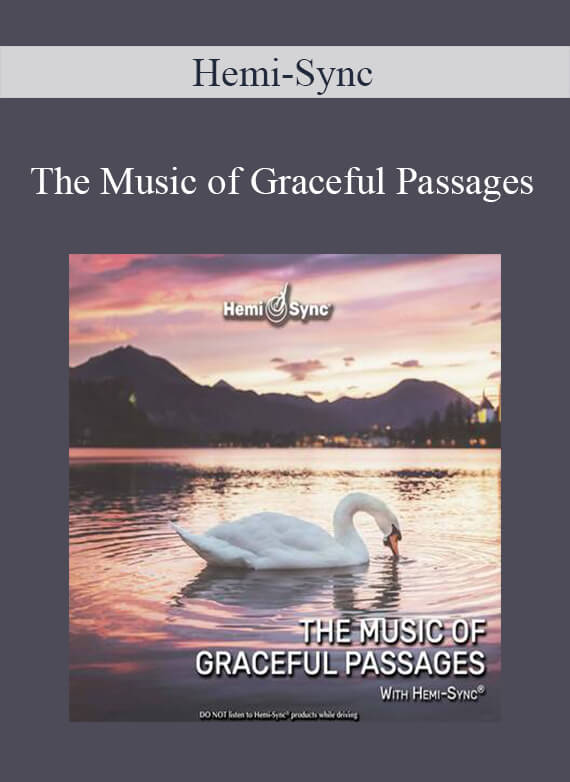 Hemi-Sync - The Music of Graceful Passages